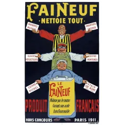 Affiche vintage Le Faineuf produit nettoyant Paris 1911 – Pub entretien maison