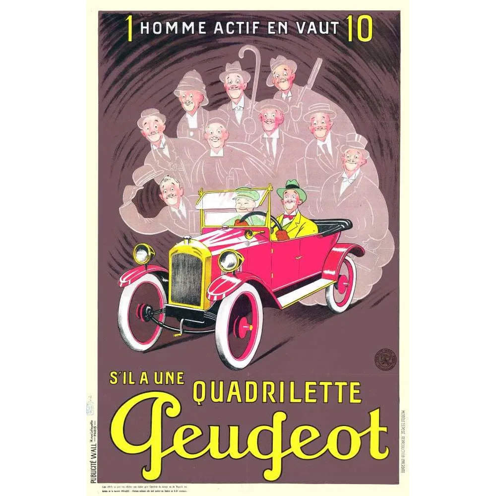 Affiche vintage Peugeot Quadrilette homme actif vaut dix – Pub auto années 1920