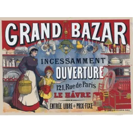 Affiche vintage Grand Bazar Le Havre ouverture prix fixe – Commerce XIXe siècle