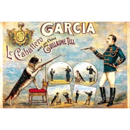 Affiche vintage spectacle Garcia chien Guillaume Tell fusil – Cirque XIXe siècle