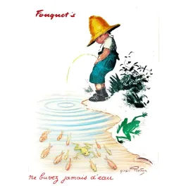 Pub vintage Fouquet's – Ne buvez jamais d'eau enfant poissons Paris