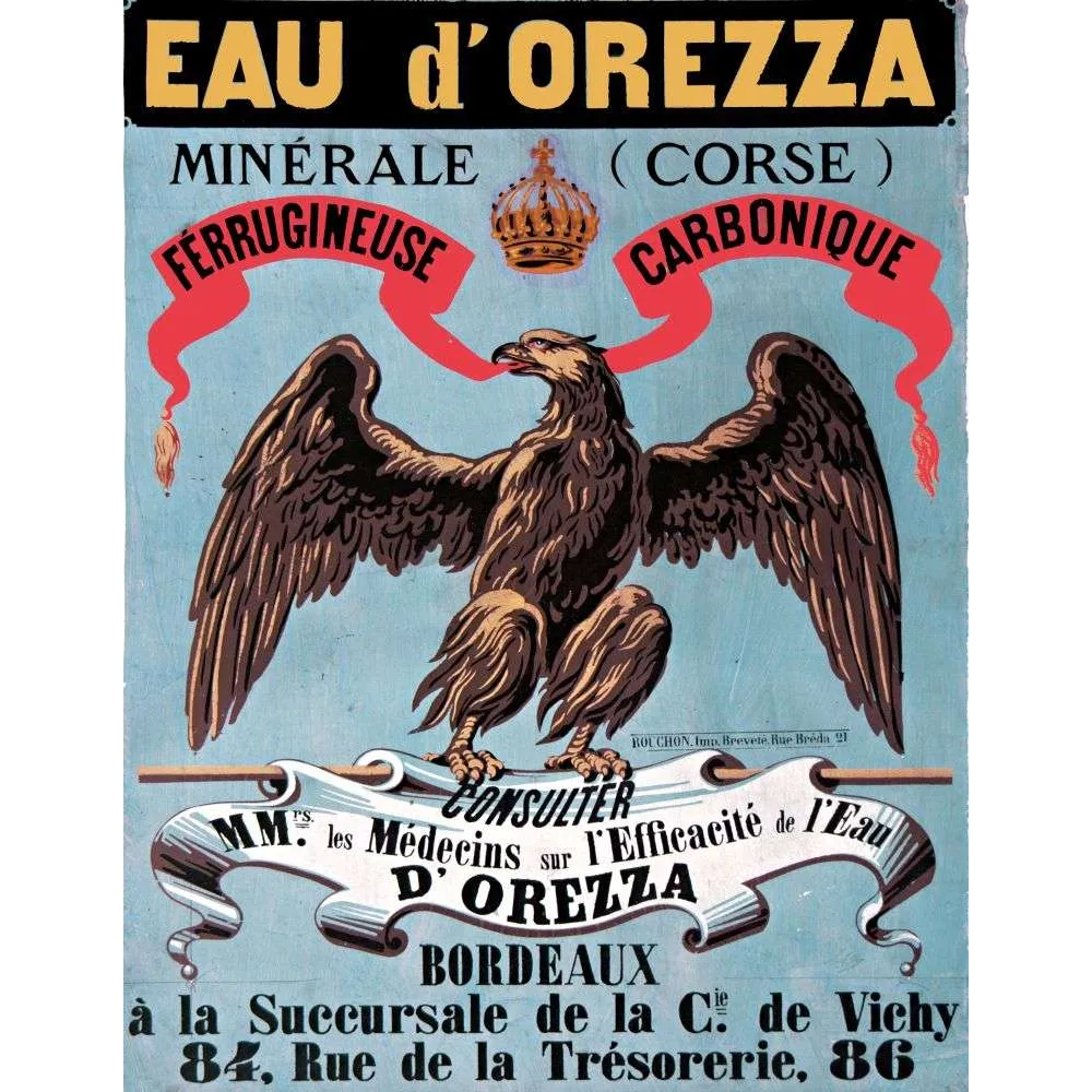 Pub vintage eau minérale Orezza Corse XIXe aigle impérial Pub vintage eau minérale Orezza Corse XIXe aigle impérial
