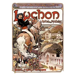 Affiche ancienne Luchon Pyrénées Chemin de Fer Art Nouveau – Fine Art