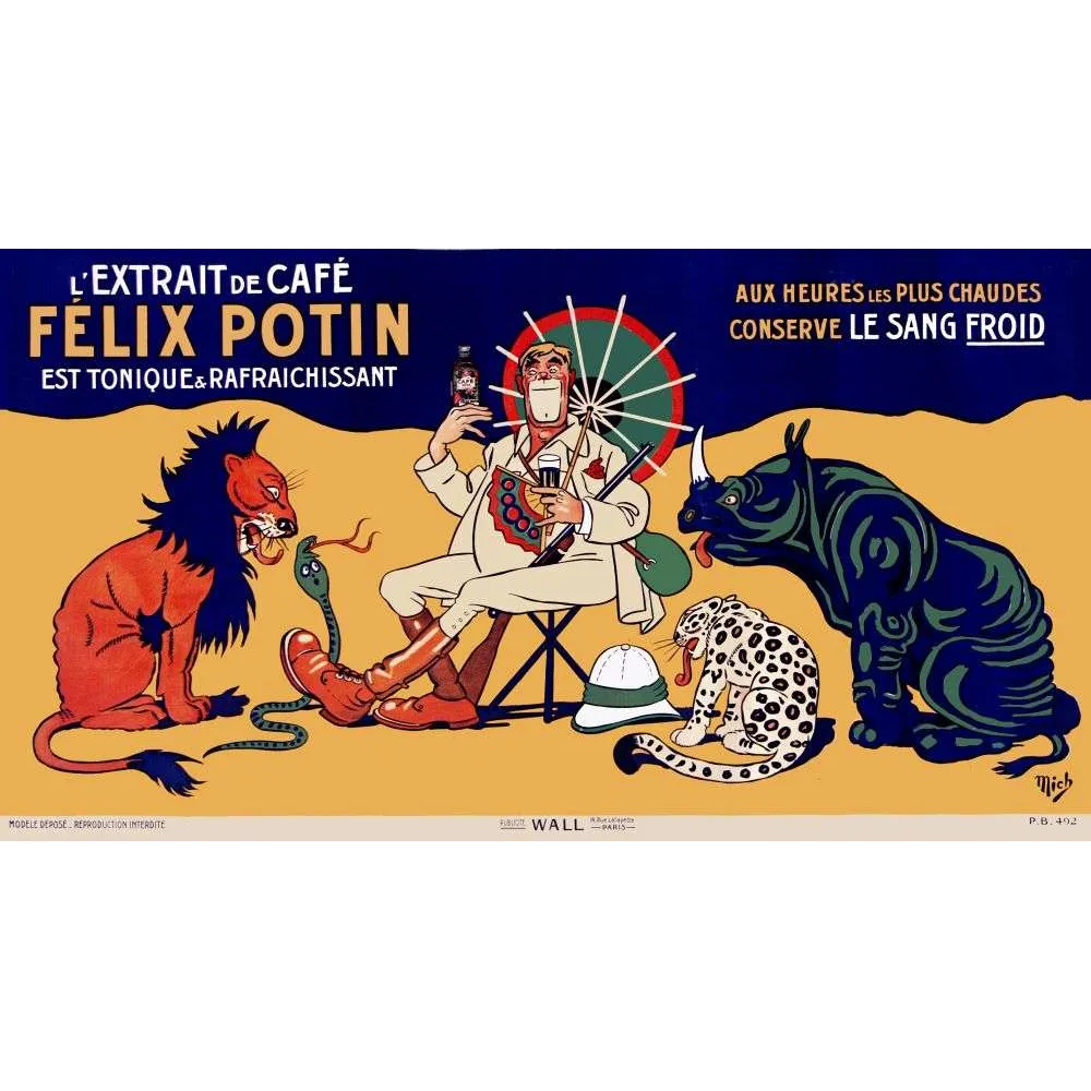 Pub vintage café Félix Potin sang-froid explorateur animaux Mich