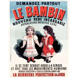 Le Bambin – Affiche pub vintage poupée incassable 1890