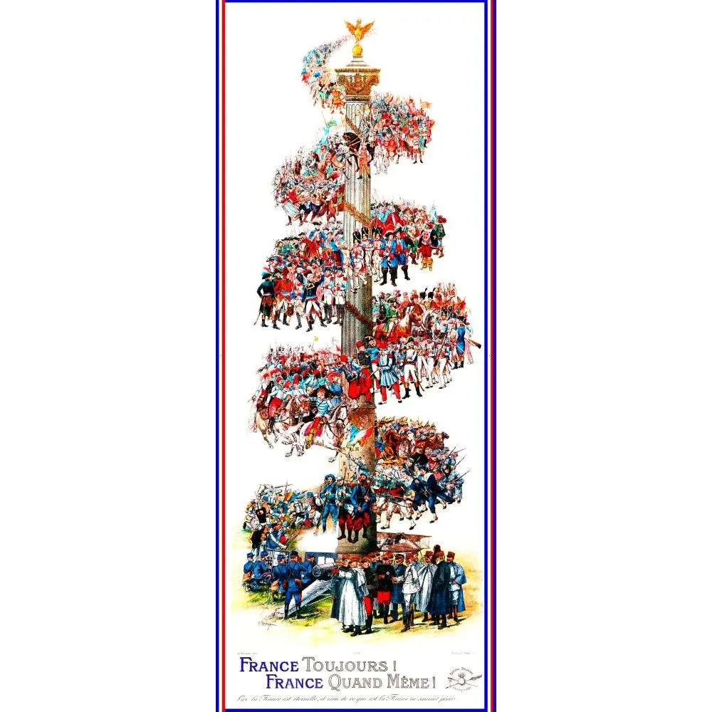 Illustration patriotique France Toujours soldats colonne histoire militaire | Cadeau-Souvenir Illustration patriotique France Toujours soldats colonne histoire militaire | Cadeau-Souvenir