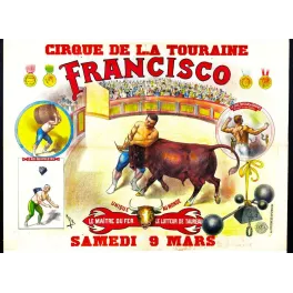 Affiche Cirque de la Touraine Francisco Lutteur Taureau Maître du Fer – Publicité vintage