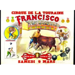 Affiche Cirque de la Touraine Francisco Lutteur Taureau Maître du Fer – Publicité vintage