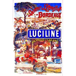 Affiche Luciline Pétrole des Salons Exposition Bordeaux XIXe siècle – Publicité vintage