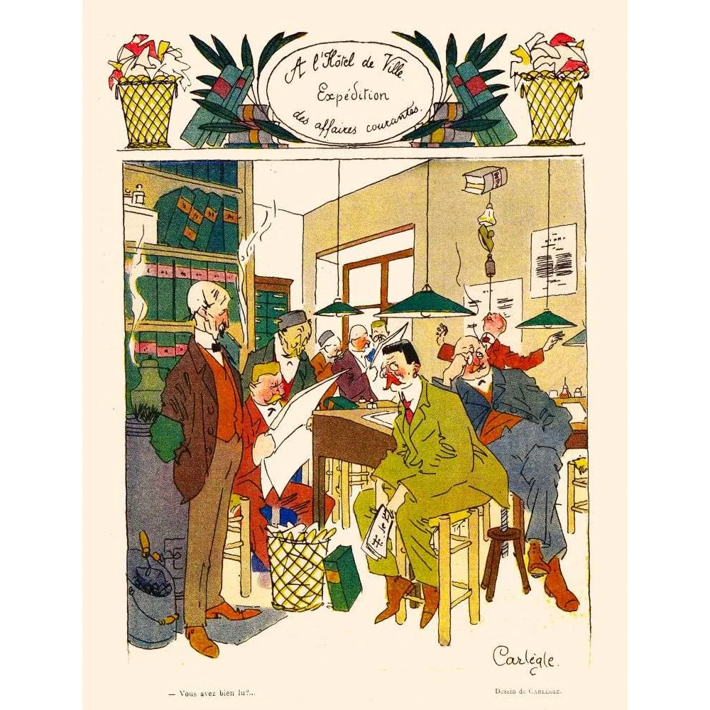 Illustration Satirique Hôtel de Ville Affaires Courantes Carlègle Bureaucratie Paris – Fac-similé de document ancien Illustration Satirique Hôtel de Ville Affaires Courantes Carlègle Bureaucratie Paris – Fac-similé de document ancien