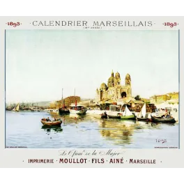 Calendrier Marseillais 1893 Quai de la Major Moullot – Fac-similé de document ancien