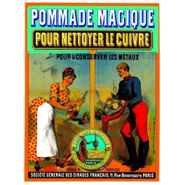Affiche Pommade Magique Nettoyer Cuivre Cirages Français Paris – Publicité vintage
