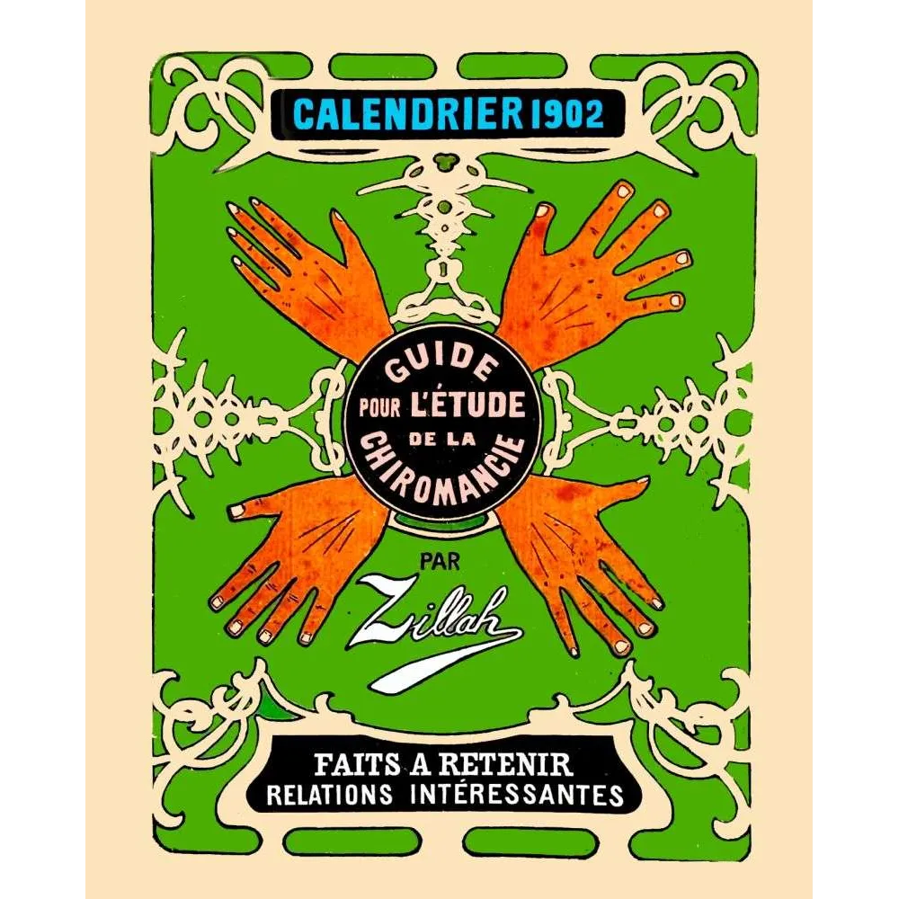Calendrier Chiromancie 1902 Zillah – Document Art Nouveau ésotérique Calendrier Chiromancie 1902 Zillah – Document Art Nouveau ésotérique