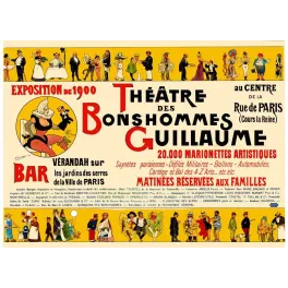 Théâtre des Bonshommes Guillaume – Affiche Exposition 1900 Paris