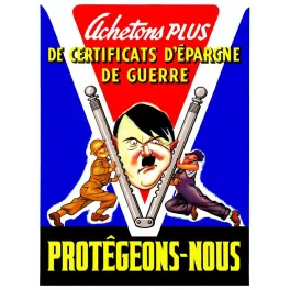 Certificats d'Épargne de Guerre – Affiche Propagande Seconde Guerre Mondiale