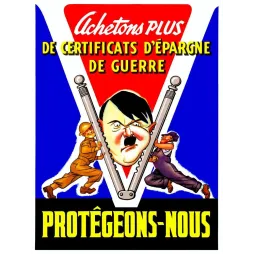 Certificats d'Épargne de Guerre – Affiche Propagande Seconde Guerre Mondiale