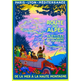 La Route des Alpes PLM – Affiche Touristique De la Mer à la Montagne