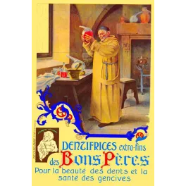 Pub Vintage Dentifrices Bons Pères – Moine Apothicaire Affiche Ancienne