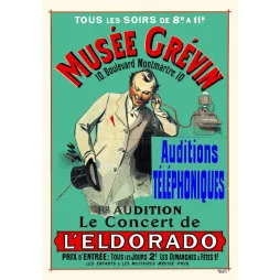 Musée Grévin Auditions Téléphoniques 1883 – Concert Eldorado Paris