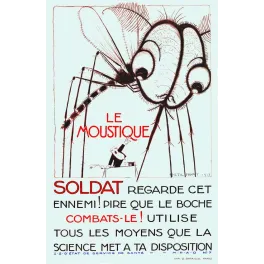 Affiche sanitaire Le Moustique 1917 – Campagne santé militaire WWI France