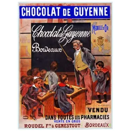 Pub vintage Chocolat de Guyenne Bordeaux – Scène scolaire | Fin XIXe siècle