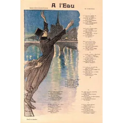 À l'Eau – Chanson Docquois dessin Steinlen Seine Notre-Dame presse fin XIXe siècle