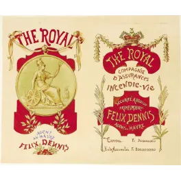 The Royal Compagnie Assurances Incendie-Vie Félix Dennis Le Havre XIXe siècle