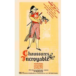 Chaussures Incroyable 30 succursales Paris – Affiche publicitaire