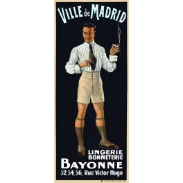 Affiche pub vintage lingerie bonneterie Ville de Madrid Bayonne homme élégant chemise rayée début XXe siècle
