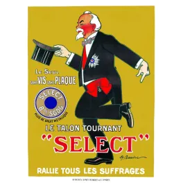 Affiche pub vintage talon Select Paris variante Barrère fond jaune-vert caricature bourgeois habit noir chapeau