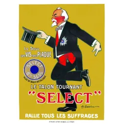 Affiche pub vintage talon Select Paris variante Barrère fond jaune-vert caricature bourgeois habit noir chapeau