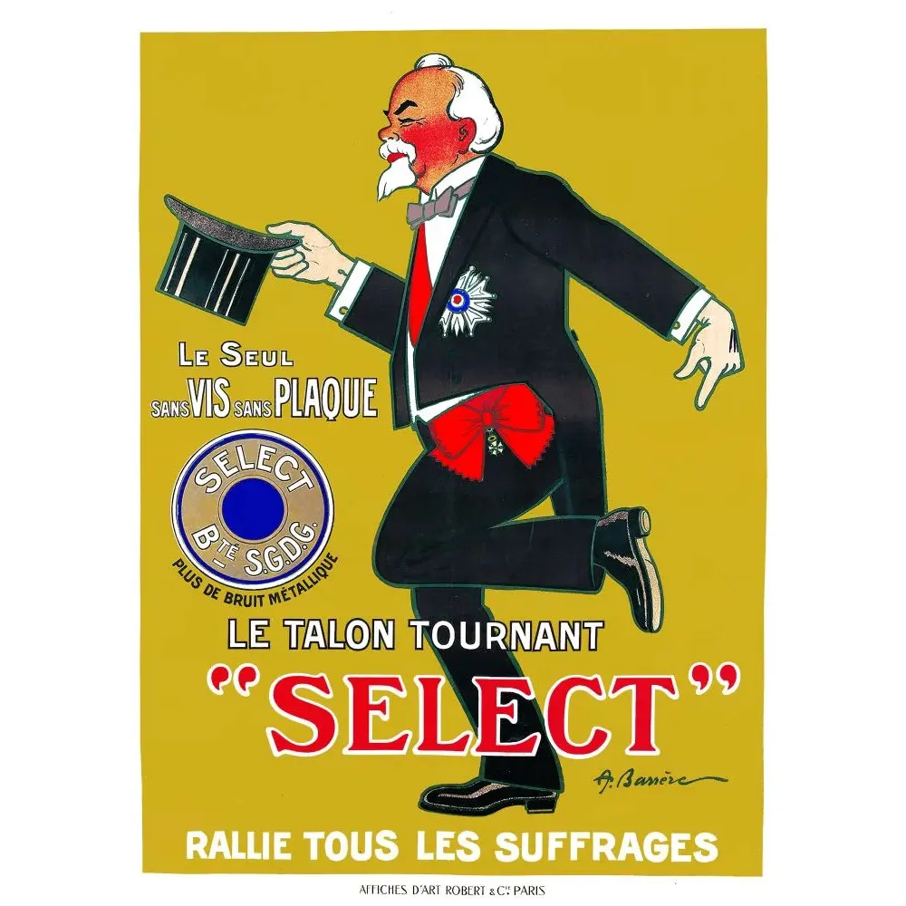 Affiche pub vintage talon Select Paris variante Barrère fond jaune-vert caricature bourgeois habit noir chapeau Affiche pub vintage talon Select Paris variante Barrère fond jaune-vert caricature bourgeois habit noir chapeau