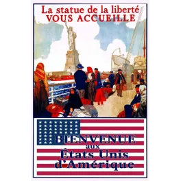 Affiche immigration États-Unis début XXe siècle Statue de la Liberté immigrants pont bateau New York drapeau américain