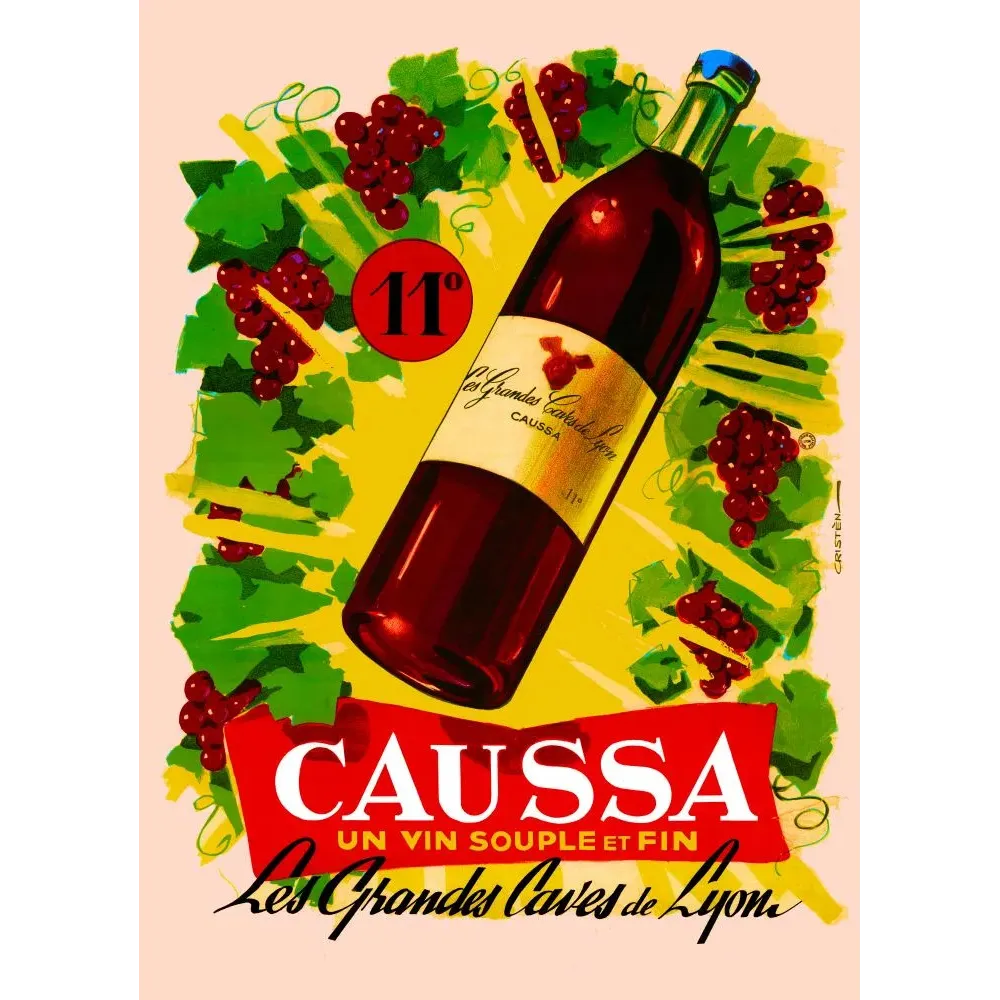 Affiche publicité vin Caussa Grandes Caves de Lyon années 1950 Cristen bouteille rouge grappes raisins Affiche publicité vin Caussa Grandes Caves de Lyon années 1950 Cristen bouteille rouge grappes raisins