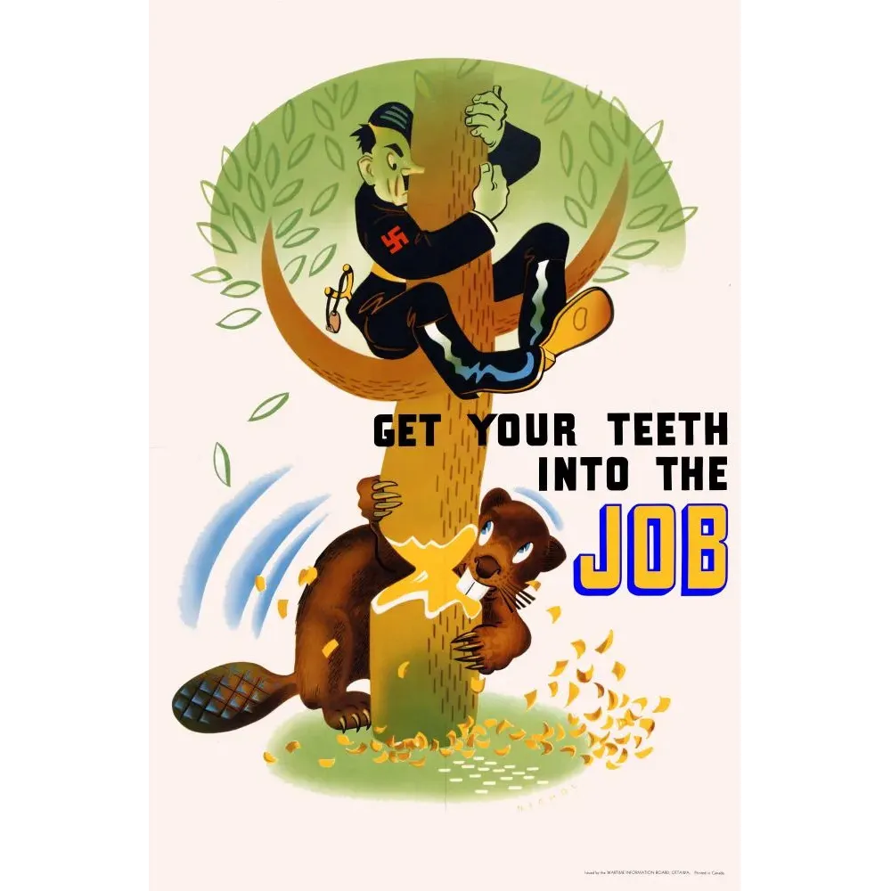 Affiche propagande canadienne WWII Nichol castor ronge arbre soldat nazi Wartime Information Board Ottawa Affiche propagande canadienne WWII Nichol castor ronge arbre soldat nazi Wartime Information Board Ottawa