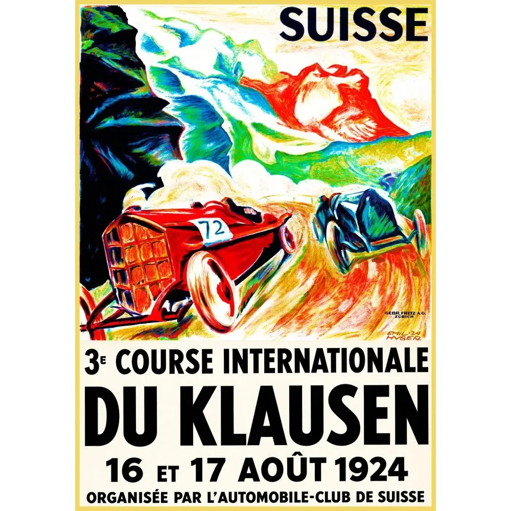 Affiche course automobile Klausen Suisse 1924 Emil Huber deux bolides virage alpin Gebr. Fretz Zurich Affiche course automobile Klausen Suisse 1924 Emil Huber deux bolides virage alpin Gebr. Fretz Zurich