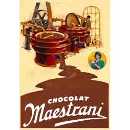 Affiche publicitaire Chocolat Maestrani Anler cuves industrielles chocolat fondu ouvrier médaillon femme