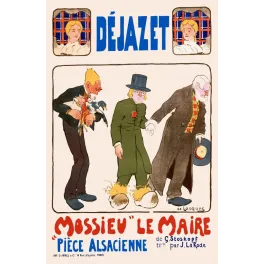 Affiche théâtre Déjazet Mossieu le Maire pièce alsacienne trois personnages caricature sabots signé de Losques Paris