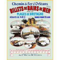 Affiche Chemin de Fer Orléans billets bains de mer plages Bretagne Croisic Guérande Saint-Nazaire Carnac Concarneau vignettes