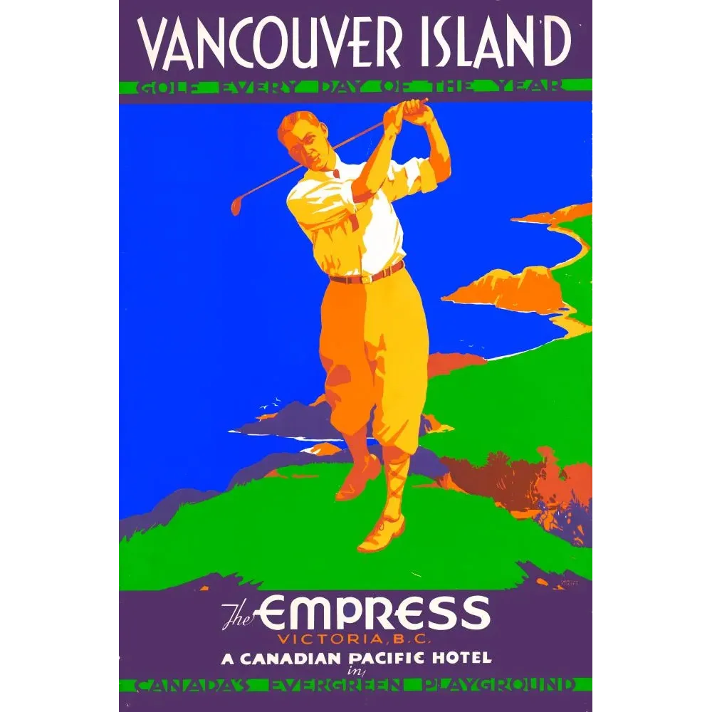 Affiche touristique Vancouver Island Empress Hotel Canadian Pacific golfeur swing aplats Art Déco côte Colombie-Britannique