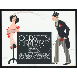 Affiche publicité Corsets Obersky Paris Berlin Klinger dandy haut-de-forme femme corset blanc noeuds rouges