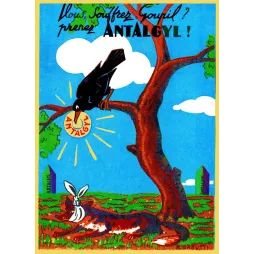 Publicité médicale Antalgyl corbeau lapin Goupil comprimé arbre sec ciel bleu signé Cabutti années 1930