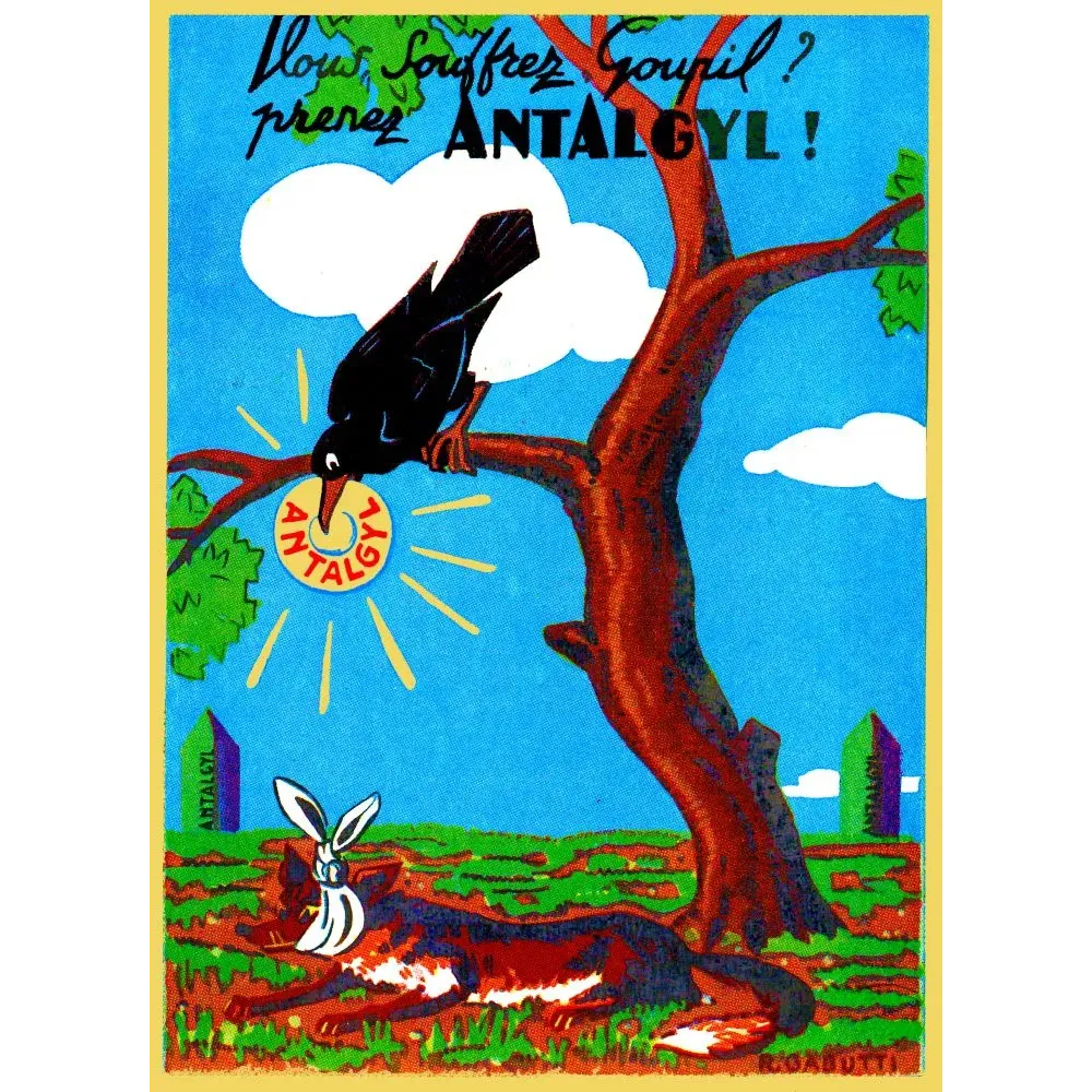 Publicité médicale Antalgyl corbeau lapin Goupil comprimé arbre sec ciel bleu signé Cabutti années 1930