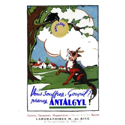 Publicité médicale Antalgyl corbeau renard Goupil bandage comprimé paysage campagne Laboratoires M. de Rive Paris