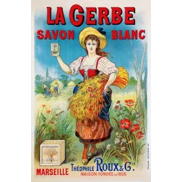Affiche La Gerbe savon blanc Théophile Roux Marseille moissonneuse costume régional gerbe blé coquelicots