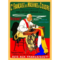 Affiche humoristique Cie Française Machines à Coudre Montluçon Victoire vieillard pipe bretelles drapeau