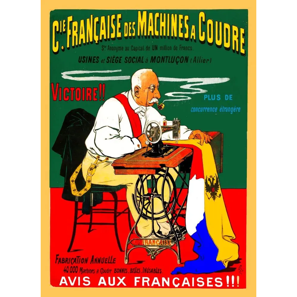 Affiche humoristique Cie Française Machines à Coudre Montluçon Victoire vieillard pipe bretelles drapeau Affiche humoristique Cie Française Machines à Coudre Montluçon Victoire vieillard pipe bretelles drapeau