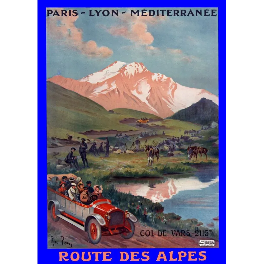 Affiche PLM Route des Alpes Col de Vars 2115m René Péan torpédo rouge lac montagne bivouac soldats Affiche PLM Route des Alpes Col de Vars 2115m René Péan torpédo rouge lac montagne bivouac soldats
