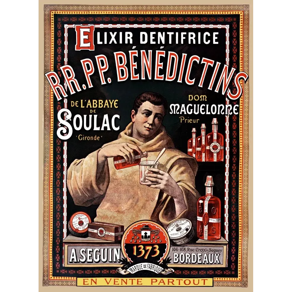 Affiche Élixir Dentifrice Bénédictins Abbaye Soulac Gironde moine bure or Dom Maguelonne Seguin Bordeaux Affiche Élixir Dentifrice Bénédictins Abbaye Soulac Gironde moine bure or Dom Maguelonne Seguin Bordeaux