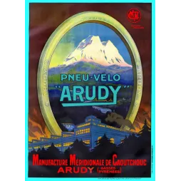 Affiche publicité Pneu-Vélo Arudy Manufacture Méridionale Caoutchouc Basses-Pyrénées montagne usine